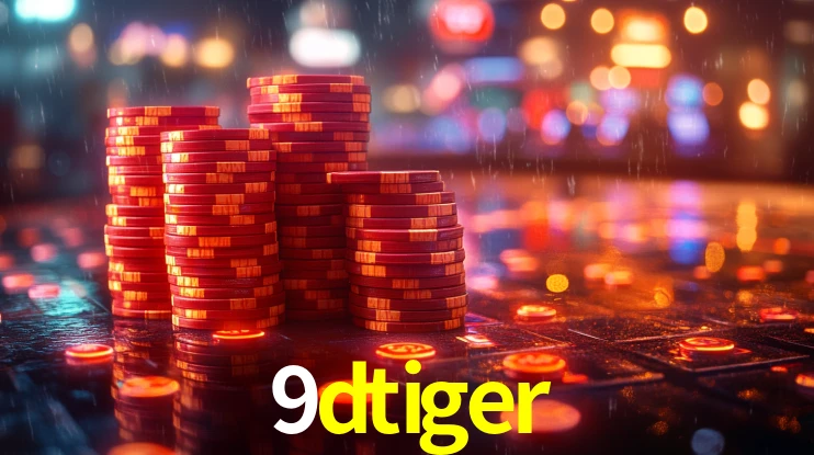 9dtiger - Plataforma Oficial de Slots do Brasil - 9dtiger.com