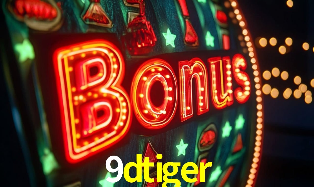 Recursos de Bônus 9dtiger